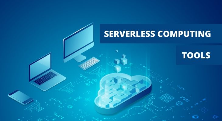 Serverless Computing Tools