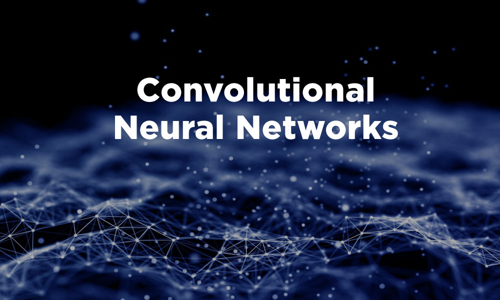 Convolutional Neural Networks