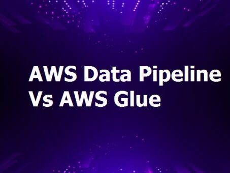 AWS Data Pipeline Vs Glue