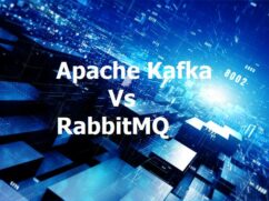 Apache Kafka Vs. RabbitMQ