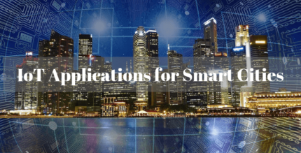 IoT Applications for Smart Cities