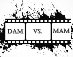 DAM vs. MAM