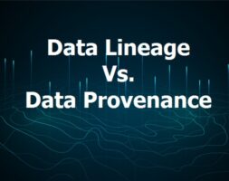 Data Lineage Vs Data Provenance