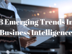 Emerging Trends in Business Intelligence