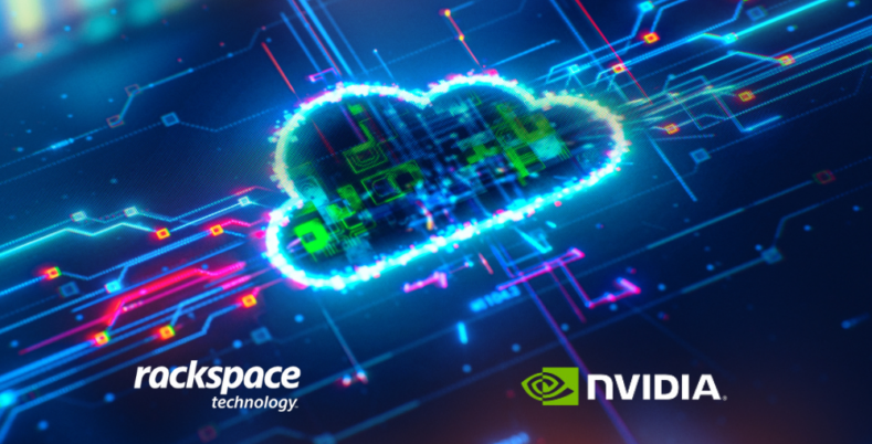 Rackspace Technology Launches On-Demand GPU-as-a-Service Powered by NVIDIA Accelerated Computing