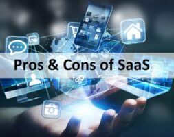 What are the Pros and Cons of SaaS?