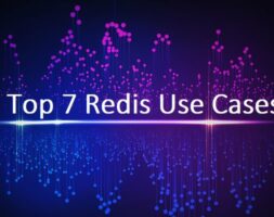 Top 7 Use Cases of Redis