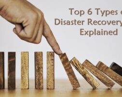 Top 6 Types of Disaster Recovery Sites Explained