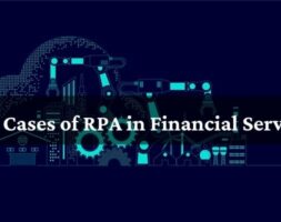 Use Cases of RPA in Financial Services